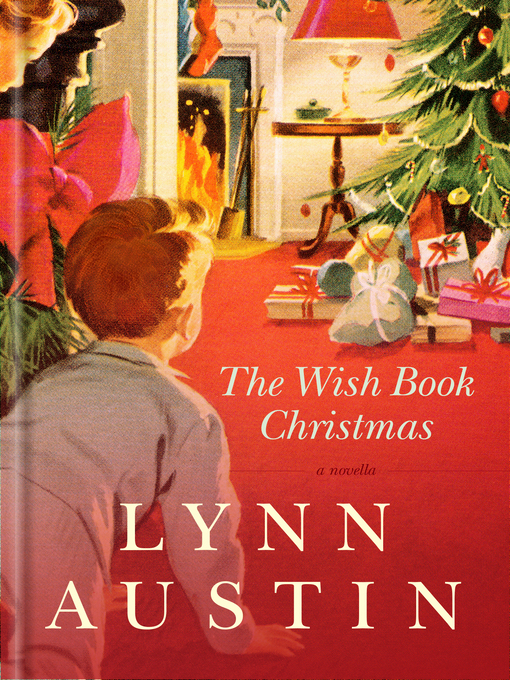 Title details for The Wish Book Christmas by Lynn Austin - Wait list